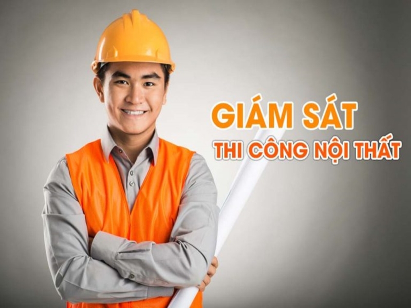 Giám sát thi công nội thất
