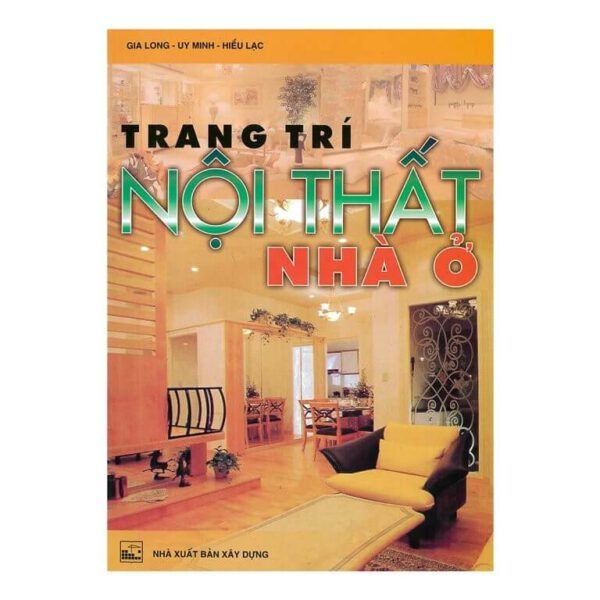 Trang Trí Nội Thất Nhà Ở